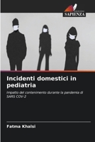 Incidenti domestici in pediatria 6207280660 Book Cover