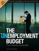 The Unemployment Budget: Your Financial Survival Plan. 1936539640 Book Cover