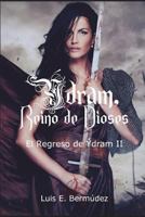 Ýdram, Reino de Dioses 6: El Regreso de Ýdram II 1717708250 Book Cover