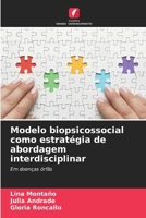 Modelo biopsicossocial como estratégia de abordagem interdisciplinar (Portuguese Edition) 6208333032 Book Cover