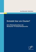 Entsteht Hier Ein Cluster? Eine Netzwerkanalyse Der Bochumer It-Sicherheitsbranche 3836685213 Book Cover