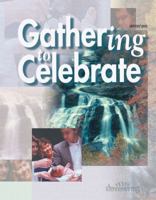 Gathering to Celebrate: (Student Booklet) 0884894673 Book Cover