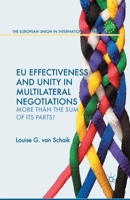EU Effectiveness and Unity in Multilateral Negotiations: More Than the Sum of Its Parts? 1349436631 Book Cover