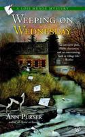 Weeping on Wednesday (Lois Meade Mysteries) 0425201430 Book Cover