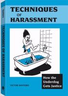 Techniques of Harassment 0873642988 Book Cover