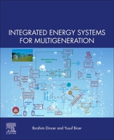 Integrated Energy Systems for Multigeneration 0128099437 Book Cover