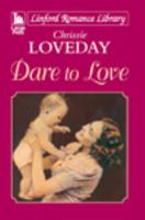 Dare to Love 1444811460 Book Cover