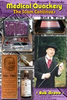 Medical Quackery: The scam continues 1548462195 Book Cover