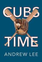 Cubs Time 1635688450 Book Cover