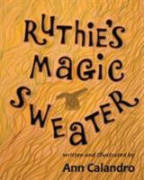 Ruthie's Magic Sweater 1947067303 Book Cover
