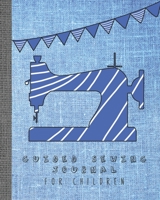 Guided sewing journal for children: Large sewing log book for the young sewing lover, aspiring designer, creative or artist to record project work and keep a lasting memory of their activities - Linen 1700714813 Book Cover