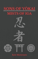Mists of Iga B08LNF3V43 Book Cover