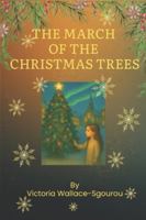 The March of the Christmas Trees B0G4HK4B1F Book Cover