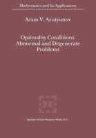 Optimality Conditions: Abnormal and Degenerate Problems 9048155967 Book Cover