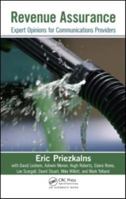 Revenue Assurance: Expert Opinions for Communications Providers 1439851506 Book Cover