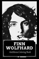 AntiStress Coloring Book: Over 45+ Finn Wolfhard Inspired Designs That Will Lower You Fatigue, Blood Pressure and Reduce Activity of Stress Hormones B099WHZSXK Book Cover