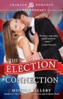 The Election Connection 1440590664 Book Cover