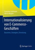 Internationalisierung Von E-Commerce-Geschaften: Bausteine, Strategien, Umsetzung 3658067810 Book Cover