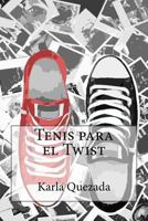 Tenis para el Twist 1729812031 Book Cover