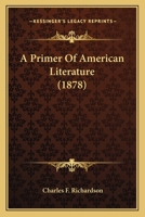 A Primer of American Literature 1018896201 Book Cover
