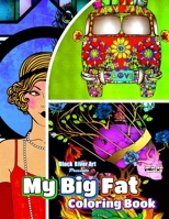 My Big Fat Coloring Book 1544010273 Book Cover