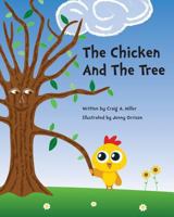 The Chicken and The Tree 153985387X Book Cover