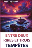Entre deux rires et trois tempêtes (French Edition) B0DR6WP83L Book Cover