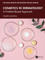 Cosmetics in Dermatology: A Problem Based Approach 1032748974 Book Cover