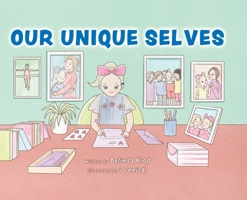 Our Unique Selves 0228871581 Book Cover