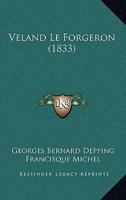 Veland Le Forgeron (1833) 1160267219 Book Cover