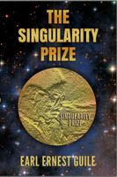 The Singularity Prize 0999355406 Book Cover