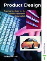 Product Design: Practical Methods for Systematic Development of New Products (Design toolkits) 0748741976 Book Cover