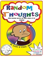 Random Thoughts: How Reading Helped Me Make Sense Of My Thinking 0999684906 Book Cover