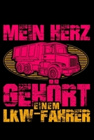 Mein Herz Gehört Einem LKW-Fahrer: Jahreskalender für das Jahr 2020 Din-A5 Format Jahresplaner (German Edition) 1659331854 Book Cover