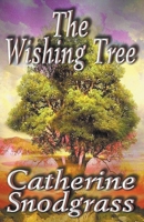 The Wishing Tree (The Texas Brides, Book I) 1393992757 Book Cover