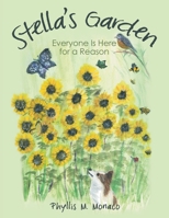 Stella’s Garden: Everyone Is Here for a Reason 1665711957 Book Cover