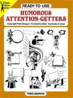 Ready-to-Use Humorous Attention-Getters (Dover Clip-Art Series) 0486264580 Book Cover