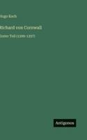 Richard von Cornwall: Erster Teil (1209-1257) (German Edition) 3566054127 Book Cover