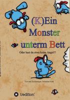 (K)Ein Monster Unterm Bett 3849599086 Book Cover