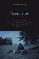 Scenarios: Aguirre, the Wrath of God / Every Man for Himself and God Against All / Land of Silence and Darkness / Fitzcarraldo 0940242044 Book Cover