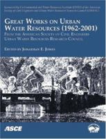 Great Works on Urban Water Resources, 1962-2001, from the American Society of Civil Engineers, Urban Water Resources Research Council: State of the Pr 0784408432 Book Cover