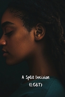 A Split Decision B0DRPTCW1B Book Cover