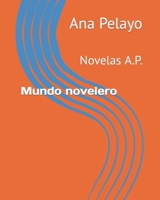 Cordilleras De Amor: Novelas A.P. B09FS9DZ4K Book Cover