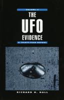 The UFO Evidence - Volume 2 : A Thirty Year Report 0810838818 Book Cover