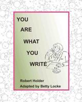 You are what you write: How a study of hand writing can help with everyday problems 146362929X Book Cover