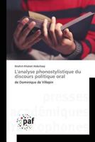 Lanalyse Phonostylistique Du Discours Politique Oral 3841634516 Book Cover