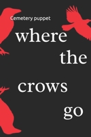 where the crows go B0FBHCZRYX Book Cover