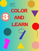 COLOR AND LEARN B0C1JDDDLL Book Cover