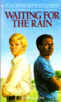 Waiting for The Rain (Laurel Leaf Books) 0553279114 Book Cover