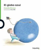 El Globo Azul (the Blue Balloon) 1682921832 Book Cover